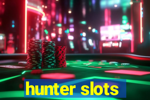 hunter slots